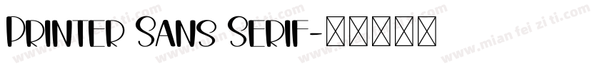 Printer Sans Serif字体转换